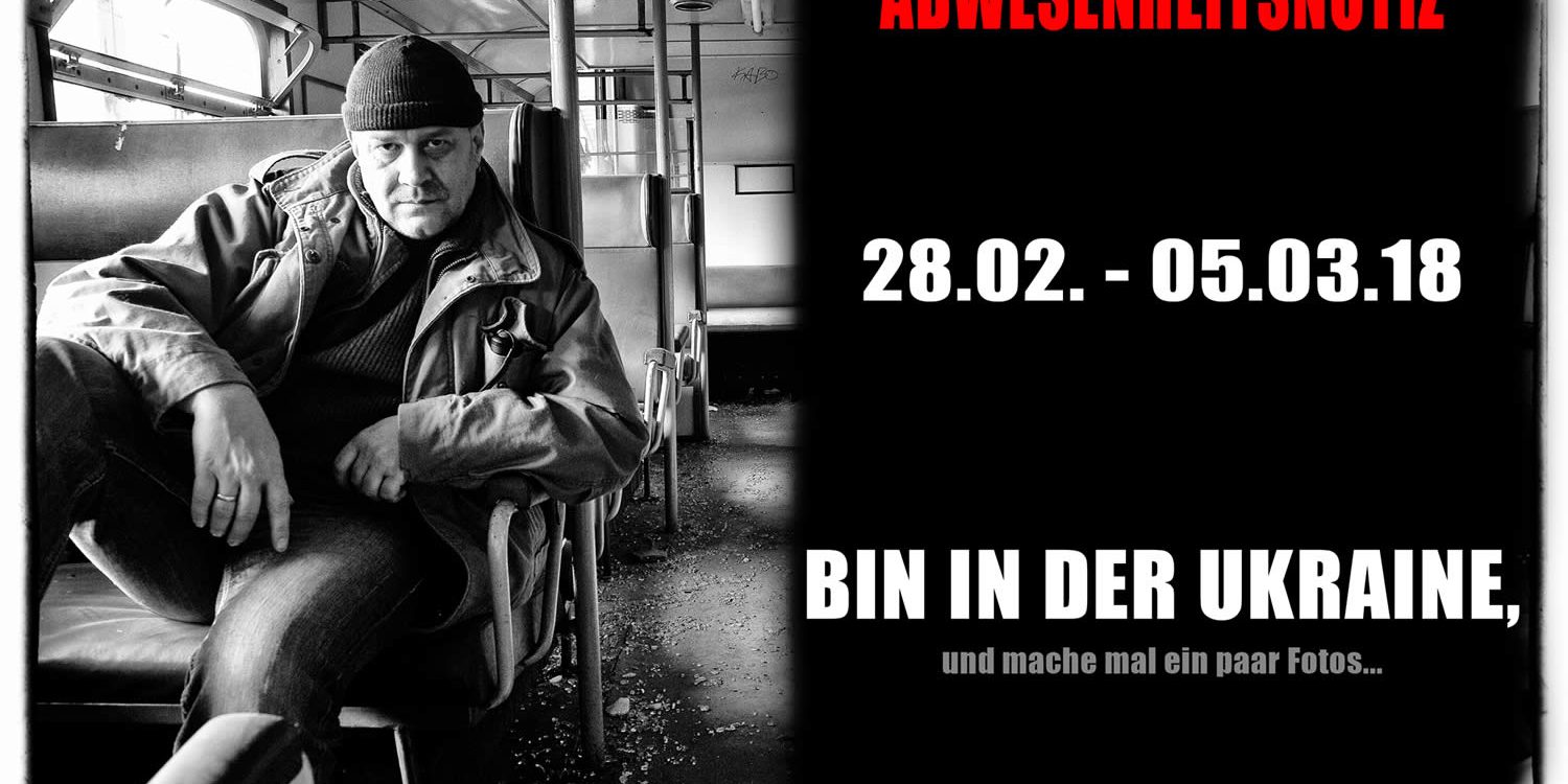 Pressefotograf Dortmund Reise in die Ukraine